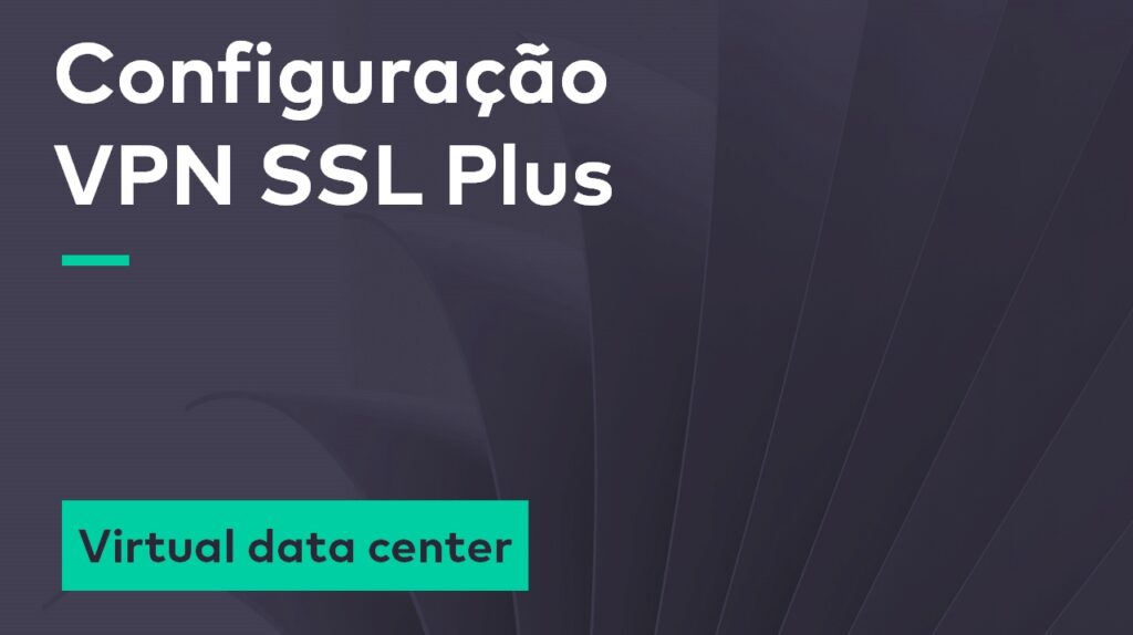 Configuração VPN SSL Plus